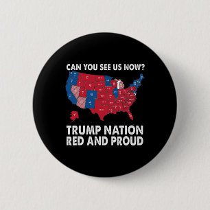 Macaron Rond 5 Cm Pouvez-Vous Nous Voir Maintenant Trump Nation Roug
