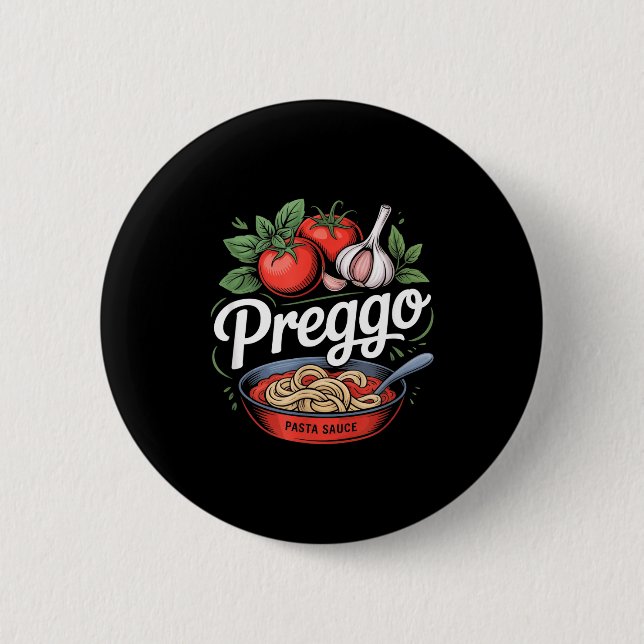 Macaron Rond 5 Cm Pregnancy Announcement Prego Pasta Sauce Funny Pre (Devant)