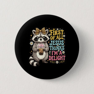 Macaron Rond 5 Cm Premier Jésus pense qu'un design de raton laveur e