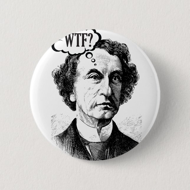 Macaron Rond 5 Cm Premier ministre canadien John A. Macdonald - WTF (Devant)