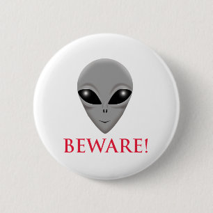 MACARON ROND 5 CM PRENEZ GARDE DE L'ALIEN