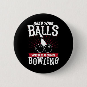 Macaron Rond 5 Cm Prenez Votre On Va Aller Bowling - Chemise de Bowl