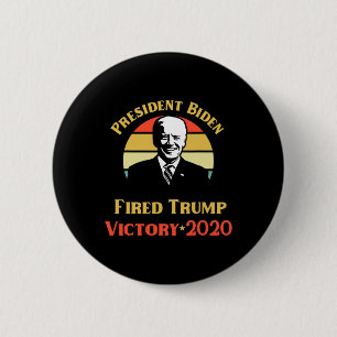 Macaron Rond 5 Cm Président Biden Victoire Trump Vous êtes Viré Poli