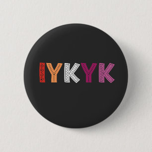 Macaron Rond 5 Cm Pride lesbienne IYKYK