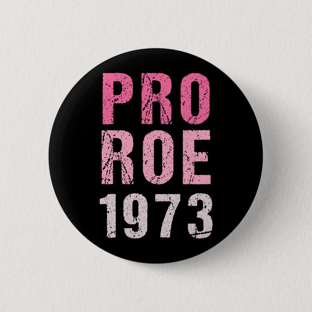 Macaron Rond 5 Cm Pro Roe 1973 (Devant)