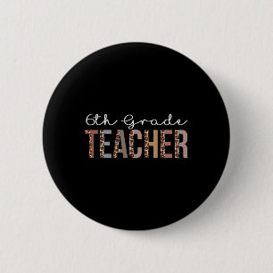 Macaron Rond 5 Cm Professeur de 6e année Leopard Appréciation pour l