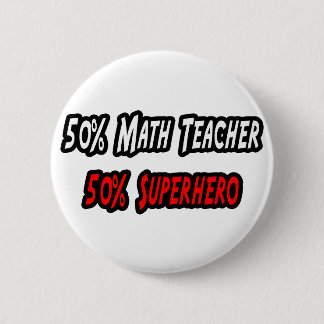 Macaron Rond 5 Cm Professeur de mathématiques / Superhéros