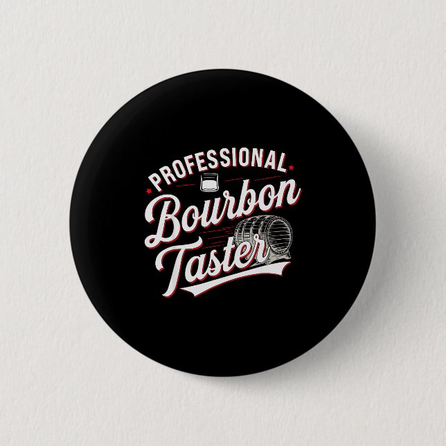 Macaron Rond 5 Cm Professional Bourbon Taster Funny Drinking Whiskey (Devant)