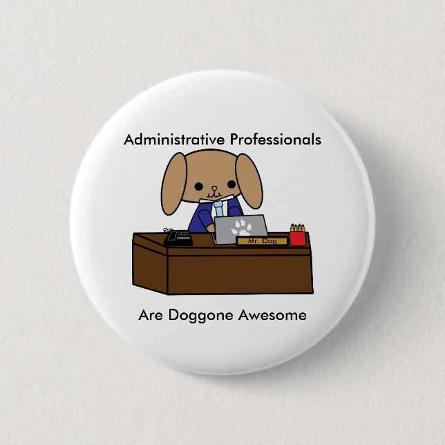 Macaron Rond 5 Cm Professionnels de l'administration Doggone Awesome (Devant)