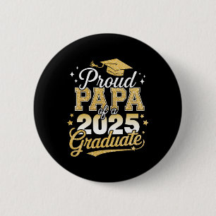 Macaron Rond 5 Cm Proud Papa D'Un Cl De 2025 Diplômé Supérieur Diplô