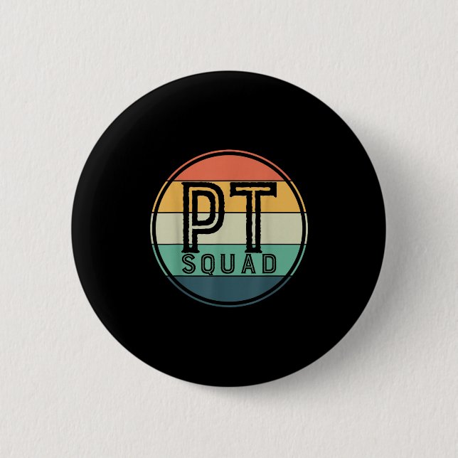 Macaron Rond 5 Cm Pt Squad Retro Physical Therapy  (Devant)