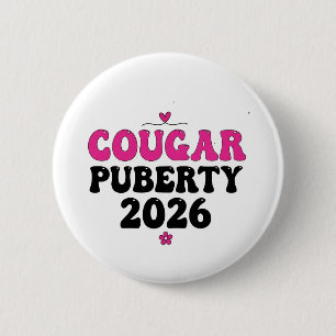 Macaron Rond 5 Cm Puberté Cougar 2026 Humour Rétro Ménopause Drôle