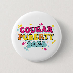 Macaron Rond 5 Cm Puberté de la Cougar 2026 Humour Rétro Ménopause D