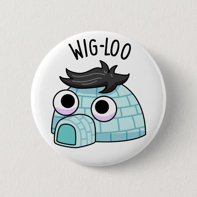 Macaron Rond 5 Cm Punition drôle d'igloo Wig-loo (Devant)