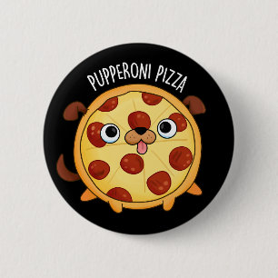 Macaron Rond 5 Cm Pupperoni Pizza Funny Puppy Pizza Pun Dark BG