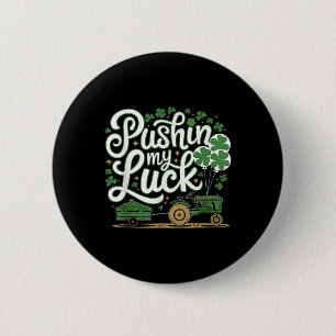 Macaron Rond 5 Cm Pushin My Luck Tracteur Clover Jour de la Saint Pa