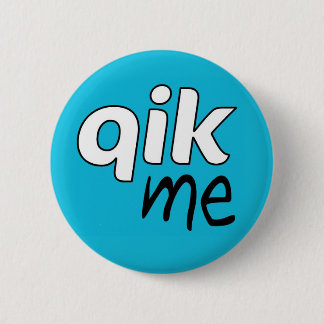 Macaron Rond 5 Cm Qik officiel j'insigne de bouton