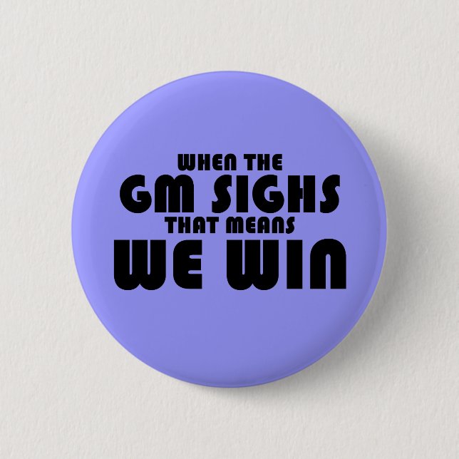 Macaron Rond 5 Cm Quand le GM soupire (Devant)