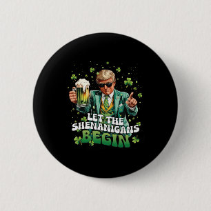Macaron Rond 5 Cm Que les frasques commencent Trump St Patrick's Day