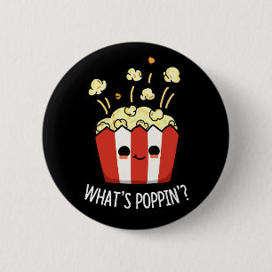 Macaron Rond 5 Cm Quel est Poppin Funny Popcorn Pun Dark BG