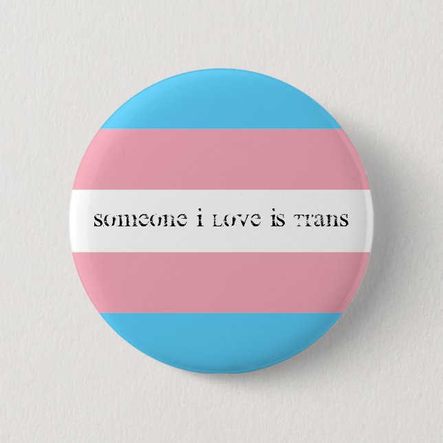 Macaron Rond 5 Cm Quelqu'un que j'aime est trans (Devant)