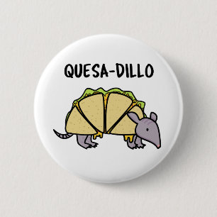 Macaron Rond 5 Cm Quesa-Dillo Funny Quesadilla Pun
