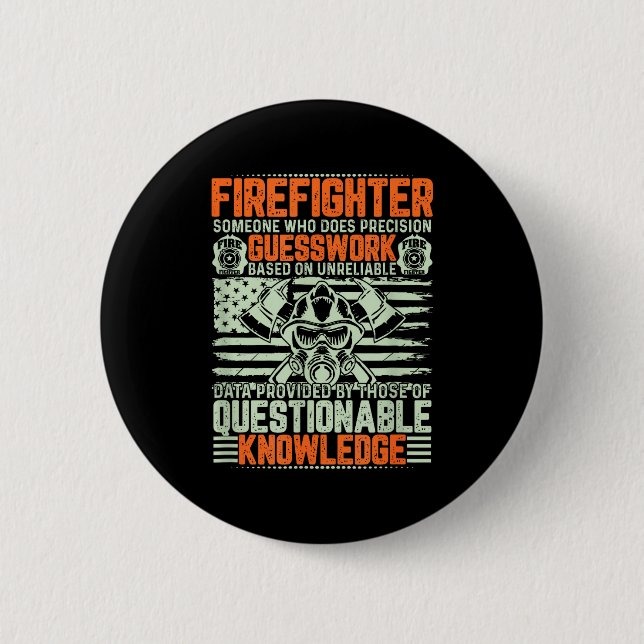 Macaron Rond 5 Cm Questionable Knowledge Fireman Gift Proud Firefigh (Devant)