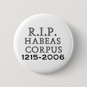 Macaron Rond 5 Cm R.I.P. Habeas Corpus