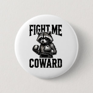 Macaron Rond 5 Cm Raccoon Lover Funny Boxing Me combattre Coward