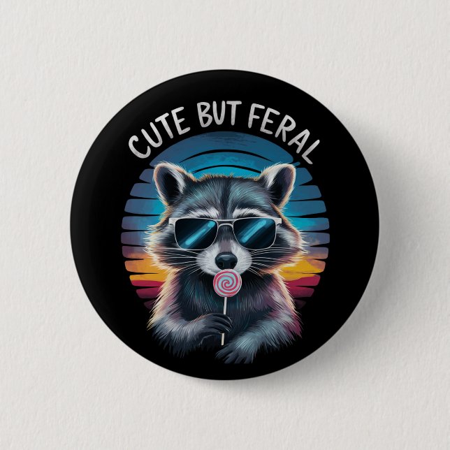 Macaron Rond 5 Cm Raccoon mignon mais feral Funny (Devant)