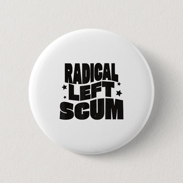 Macaron Rond 5 Cm Radical Left S Funny Sarcastic Quote  (Devant)