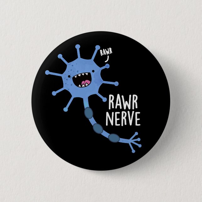 Macaron Rond 5 Cm Rawr Nerve Funny Neuron Nerve Pun Dark BG (Devant)