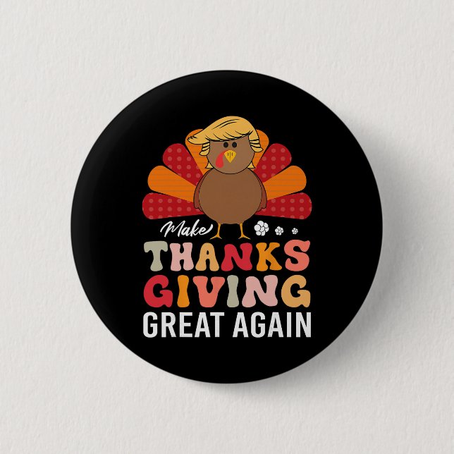 Macaron Rond 5 Cm Refaire Thanksgiving Great Again Trump Dinde Drôle (Devant)