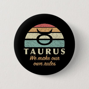 Macaron Rond 5 Cm Règles de Zodiac de Taurus drôle