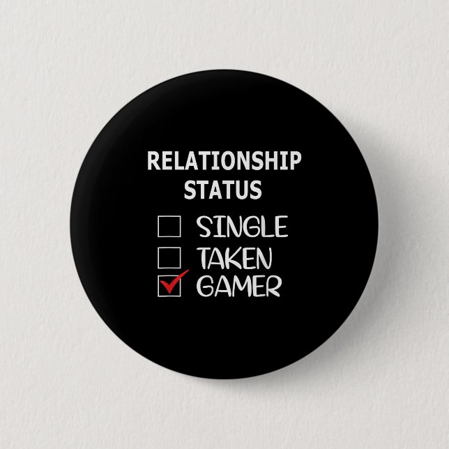 Macaron Rond 5 Cm Relationship Status Single Taken Gamer  (Devant)