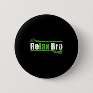 Macaron Rond 5 Cm Relax Bro Funny Boys Lacrosse Vêtements Jeunes Men