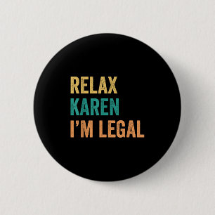 Macaron Rond 5 Cm Relax Karen Im Legal Funny Mexicain