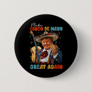 Macaron Rond 5 Cm Rendez le Cinco De Mayo Great Again Trump Guitare