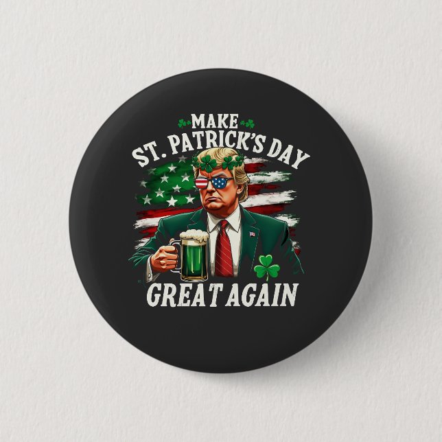 Macaron Rond 5 Cm Rendre la Saint Patrick grande à nouveau Trump (Devant)