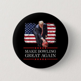 Macaron Rond 5 Cm Rendre le Bowling meilleur - Drôle Trump Bowling