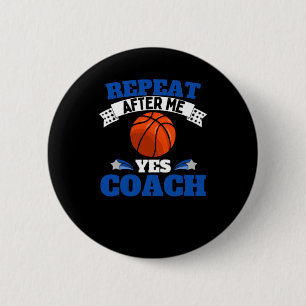 Macaron Rond 5 Cm Répète Après Moi Oui Entraîneur Basketball - Bleu