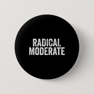 Macaron Rond 5 Cm Républicain Démocrate Modéré Radical Drôle Politiq