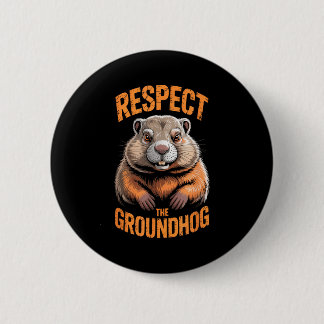 Macaron Rond 5 Cm Respect The Groundhog Punxsutawney Phil Funny Holi