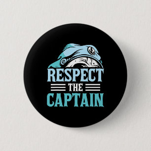 Macaron Rond 5 Cm Respecter Le Capitaine Bateau Propriétaire De Bate
