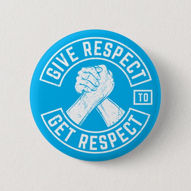 Macaron Rond 5 Cm Respecter Obtenir Respect MC Biker Inspirational (Devant)