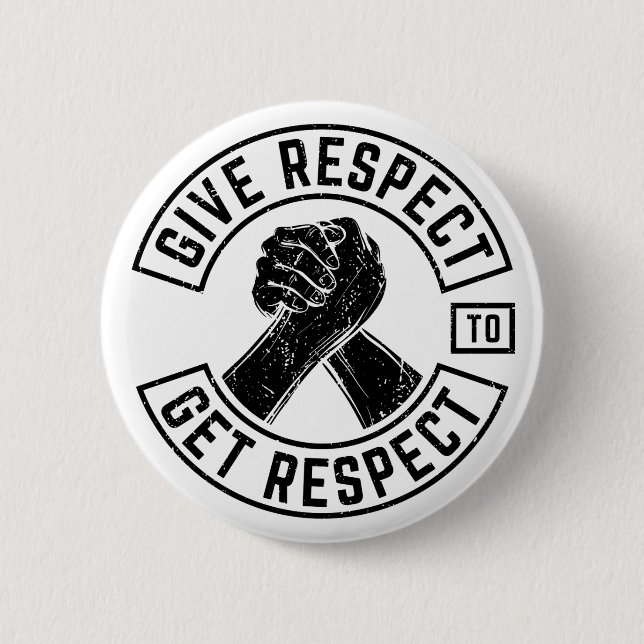 Macaron Rond 5 Cm Respecter Obtenir Respect MC Biker Inspirational (Devant)