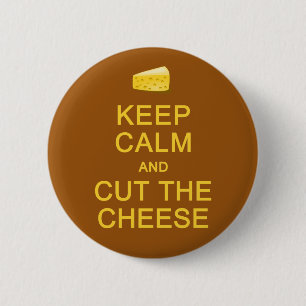 Macaron Rond 5 Cm Restez Calme Et Coupez Le Bouton Fromage