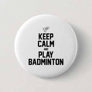 Macaron Rond 5 Cm Restez Calme Et Jouez À Badminton Sports Badminton