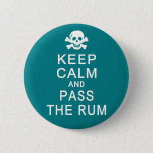 Macaron Rond 5 Cm Restez Calme et passez le bouton Rhum