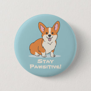 Macaron Rond 5 Cm Restez Pawsitif, Restez Positif, Cute Dog Pun Corg